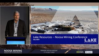 Lake Resources Presentation  Noosa Mining Investor Conference July 19 2024 [upl. by Adnorhs]