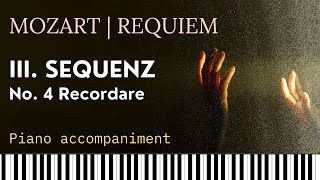 REQUIEM Mozart Sequenz 4 Recordare  Piano accompaniment backing no vocals [upl. by Notreve]