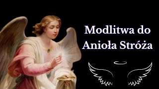 Modlitwa do Anioła Stróża [upl. by Orna120]