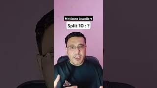 Motisons jewellers share latest news today  Share split news  Ratio face value 10 to 1 [upl. by Dave]