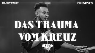 Das Trauma vom Kreuz  Henok Worku  HOLY SPIRIT NIGHT [upl. by Leimaj]