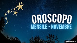 Oroscopo del mese di Novembre 2024 [upl. by Statis176]