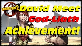 Borderlands 2 Giant Midget Of Death GodLiath Easy Xbox Achievement PSN Trophy David Meet Goliath [upl. by Ttayh]