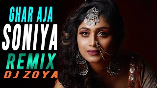 Ghar Aja Soniya Remix  DJ Zoya  DJ Mix  The Mix Studio [upl. by Adala]