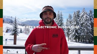 Mad Rey x Electronic Subculture Live at Folie Douce [upl. by Binky]