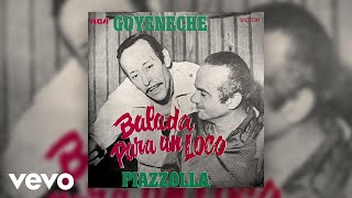 Roberto Goyeneche Astor Piazzolla  Chiquilín de Bachín Official Audio [upl. by Anaujnas]