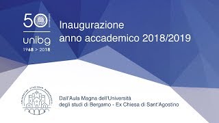 Inaugurazione dellaa 20182019  Cinquantesimo anno dalla fondazione dellAteneo [upl. by Brose]