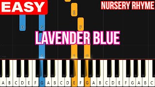 Lavender Blue Dilly Dilly  Nursery Rhyme  EASY SLOW Piano Tutorial for Beginners [upl. by Giltzow]