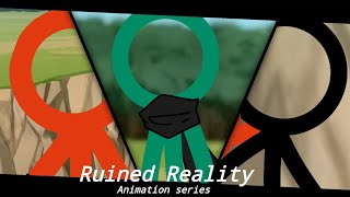 quotRuined Realityquot Ep 1 Fan animationShort [upl. by Griswold]