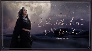 CHIẾC LÁ VÔ TÌNH  VÕ HẠ TRÂM  OFFICIAL MUSIC VIDEO  THE LOVE JOURNEY [upl. by Inafets305]