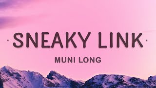 Muni Long  Sneaky Link Lyrics [upl. by Akkina215]