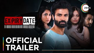 Expiry Date  Official Trailer  A ZEE5 Original  Streaming Now On ZEE5 [upl. by Ffoeg]