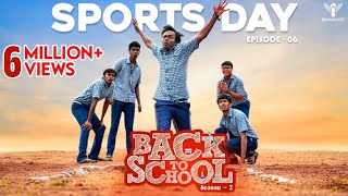 Back To School S02  Ep 06 Sports Day  Nakkalites [upl. by Namia606]