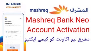 How to mashreq neo account activation  mashreq neo account ko active kaise karen [upl. by Anavlys]