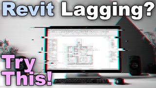 Revit lagging Try These 12 Tips for Faster Revit [upl. by Annawal596]