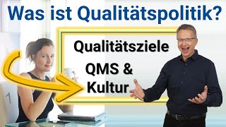 Qualitätskultur fördern amp Qualitätspolitik definieren 🛠️ Qualitätsziele entwickeln 🎯 DMS amp QMS [upl. by Yasui]