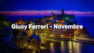 Giusy Ferreri  Novembre Lyric Video  Testo [upl. by Curran141]