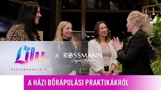 RossmannxLilu  Szépségnapló EP03 – A házi bőrápolási praktikákról [upl. by Cohl]