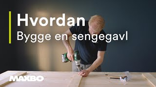 Hvordan bygge en sengegavl [upl. by Fortuna]