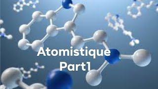 chapitre 1 chimie SNV L1  ATOMISTIQUE PART 1📍 [upl. by Neirad373]