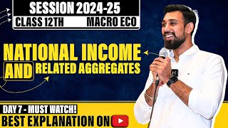 Macroeconomics  National income and related aggregates  Class 12  chapter 3 [upl. by Id]