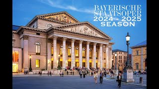 Bayerische Staatsoper Season 20242025 The Bavarian State Opera Munich Germany [upl. by Maher]