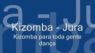 Kizomba  Jura [upl. by Romanas668]