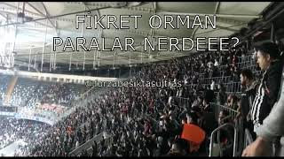 Beşiktaş Taraftarının yönetime tepkisi FİKRET ORMAN PARALAR NEREDE  Beşiktaş Çarşı [upl. by Tsepmet661]