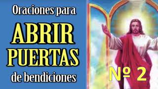 ORACIÓN PARA ABRIR PUERTAS DE BENDICIONES Y PROSPERAR [upl. by Ettedualc]