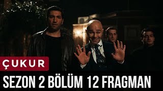 Çukur 2Sezon 12Bölüm Fragman [upl. by Kellie654]