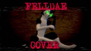 FELIDAE COVER SONG [upl. by Trofmoc272]