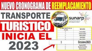 🚐Nuevo CRONOGRAMA de REEMPLACAMIENTO para SERVICIO DE TRANSPORTE TURISTICO [upl. by Concepcion151]