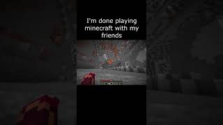 Minecraft Friends be like [upl. by Atalee719]