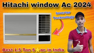 Hitachi window Ac 2024⚡Hitachi Air Conditioner 2024⚡ Best Ac in India hitachi airconditioner [upl. by Acirej]