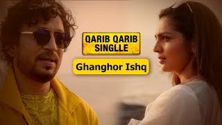 Dialogue Promo  Ghanghor Ishq  Qarib Qarib Singlle  Irrfan Khan  Parvathy  10th November [upl. by Eimile]