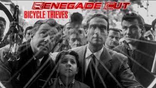 Bicycle Thieves  Renegade Cut Revised Version [upl. by Nwahshar]