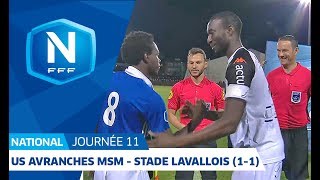 J11  US Avranches MSM  Stade Lavallois 11 le résumé I National FFF 2018 2019 [upl. by June79]