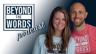 Beyond the Words Podcast Episode 1 Can I Ever Be Good Enough [upl. by Bing]