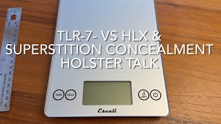 TLR7 HLX vs TLR7A vs X300U vs X300T ampSuperstition Concealment [upl. by Ddej]