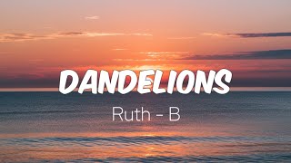 RUTH B  Dandelions lyrics [upl. by Jereld]