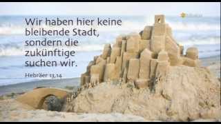 Jahreslosung 2013  Bibel TV [upl. by Ailyt]