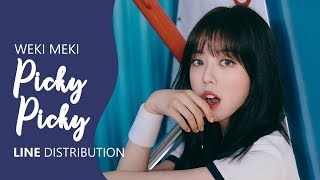 WEKI MEKI 위키미키  PICKY PICKY  Line Distribution [upl. by Purdy]