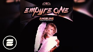 Empyre One  Angeline Hands Up Mix [upl. by Krissie963]