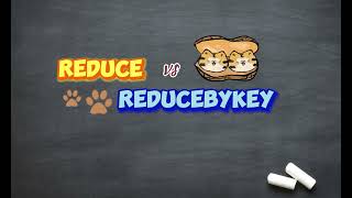 reduce vs reducebykey [upl. by Areip44]