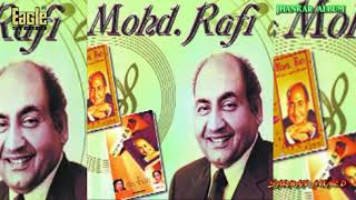 mohammad rafi sad songs M Rafi Hits With Eagle Jhankar [upl. by Amehr]