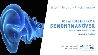 soH  Schwindeltherapie Semontmanöver linker posteriorer Bogengang [upl. by Rasia]