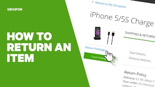 How to Return an Item with Groupon [upl. by Nicram253]