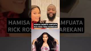 HAMISA MOBETO AMFUATA RICK ROSS MAREKANI [upl. by Joela]