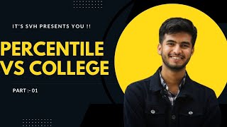 PERCENTILE VS COLLEGE  REAP  PART 1 percentilevscollege reapreapcounselling [upl. by Hsirap]