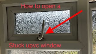 How to open a stuck uPVC window [upl. by Kaiulani]